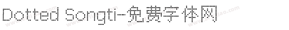 Dotted Songti字体转换
